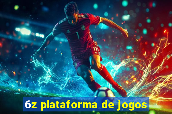 6z plataforma de jogos
